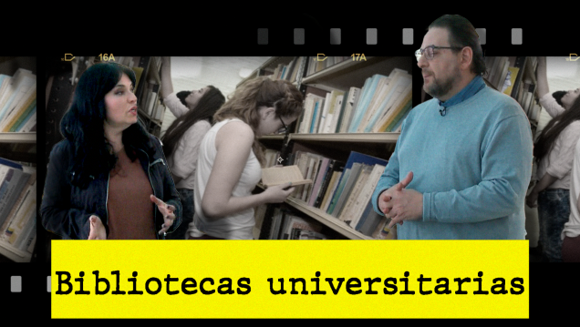 imagen Entretanto, Temp 2 #18: Bibliotecas universitarias
