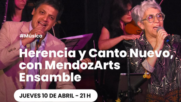 imagen "Herencia y canto nuevo" se lucirá en el Teatro Mendoza