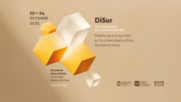 imagen El diseño late fuerte en Mendoza: la FAD es sede del 10.º Congreso Latinoamericano DiSur