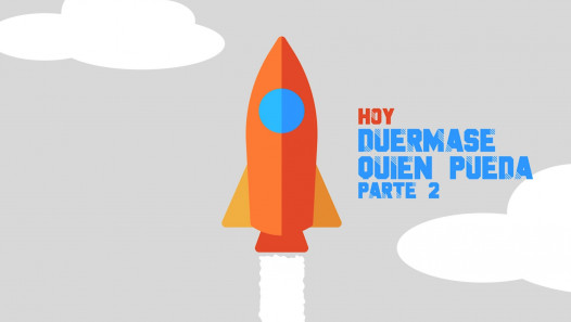 imagen Duérmase quien pueda (Parte II)