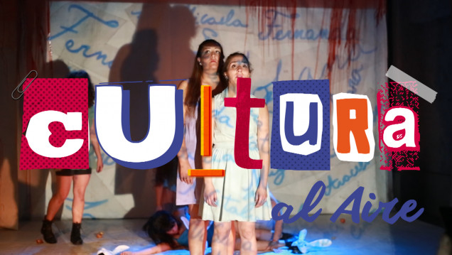 imagen CULTURA AL AIRE #31- 3° Temporada-Inventario de un jardín que arde (teatro)/ Muestra ERCC y V/ 11° Encuentro de Murgas estilo uruguayo