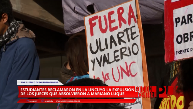 imagen Estudiantes piden que se expulse de la UNCUYO a juez del caso Soledad Olivera