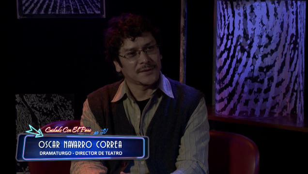 imagen Cuidado con el Perro | Temporada 4 | Capítulo 064: Oscar Navarro Correa
