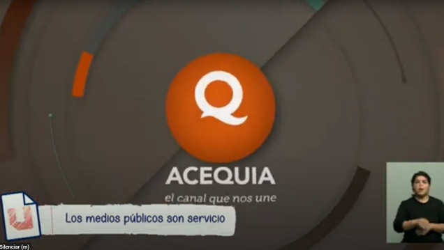 imagen Privatización o cierre del canal Acequia: el rol de los medios públicos para informar, educar y difundir servicios