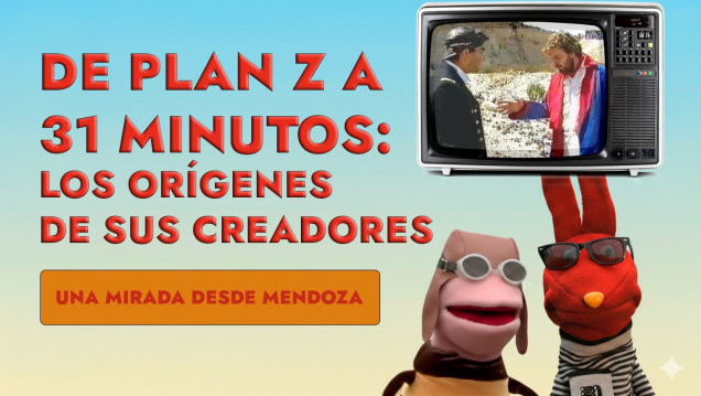 imagen De "Plan Z" a "31 Minutos": los orígenes de sus creadores