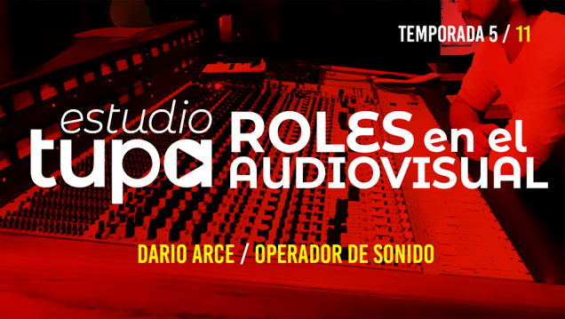 imagen Estudio TUPA | Temporada 5   Episodio 11
