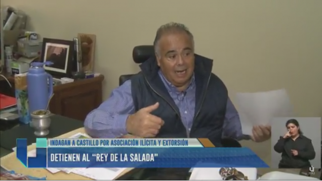 imagen Detuvieron al "Rey de Salada": el impacto político del caso Castillo