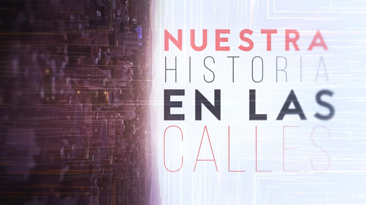 imagen Nuestra historia en las calles