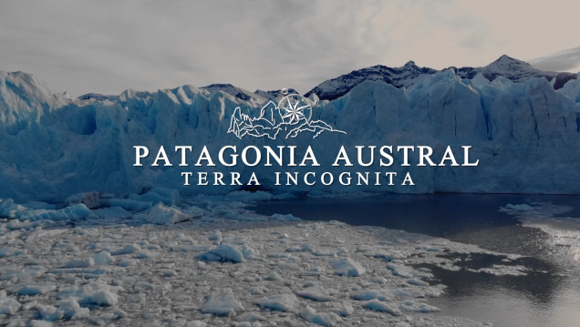 imagen Patagonia Austral Terra Incognita - Documental