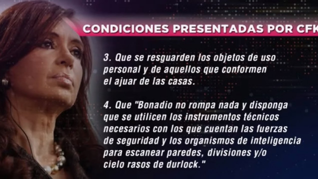 imagen Las condiciones de Cristina para allanar sus domicilios