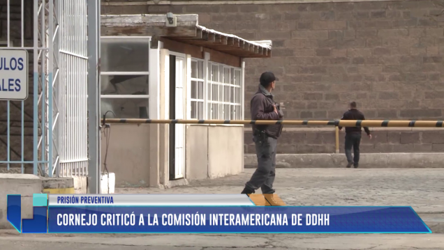 imagen Cornejo criticó a la comisión interamericana de DDHH